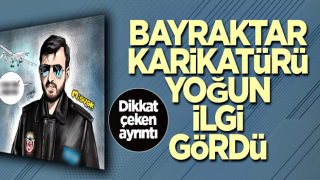 Bayraktar karikatürü yoğun ilgi gördü! Dikkat çeken ayrıntı