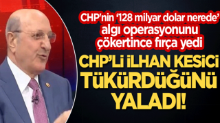 CHP'nin algı operasyonunu çökertince fırça yedi: CHP'li İlhan Kesici tükürdüğünü yaladı!