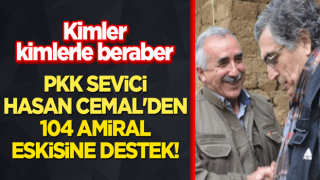 Kimler kimlerle beraber: PKK sevici Hasan Cemal'den 104 amiral eskisine destek!