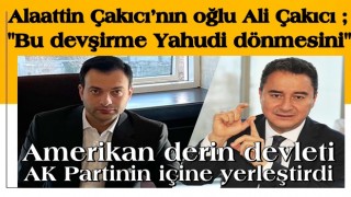 Ali Çakıcı'dan Ali Babacan iddiası: ''FBI adına ajanlık yaptığını biliyoruz!''