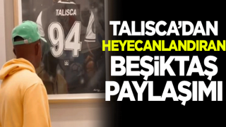 Anderson Talisca'dan heyecanlandıran Beşiktaş paylaşımı