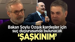 Bakan Soylu, Özışık kardeşler için suç duyurusunda bulunacak