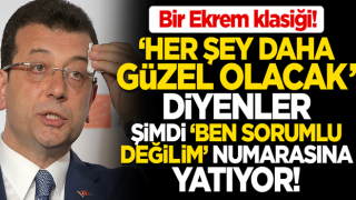 Bir Ekrem klasiği: “Ben sorumlu değilim!”