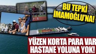 ekrem'e tepki: Yüzen tenis kortuna para var hastane yoluna yok!