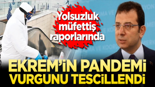 Ekrem’in pandemi vurgunu tescillendi