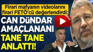 Firari mafyanın videolarını firari FETÖ'cü değerlendirdi! Can Dündar amaçlananı tane tane anlattı