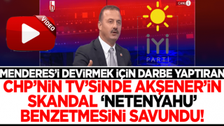 Kanlı ihtilalin yıldönümünde Menderes'i devirmek için darbe yaptıran CHP'nin kanalında konuştu! Yavuz Ağıralioğlu skandal Netenyahu benzetmesini savundu