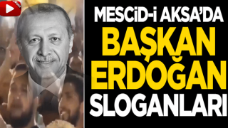 Kudüs'teki zulme karşı tek ses! Mescid-i Aksa'da Başkan Erdoğan sloganları