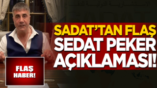 SADAT'tan flaş Sedat Peker açıklaması! YALANLANDI !