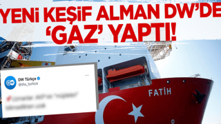 Alman DW Türkçe'nin yeni doğal gaz keşif hazımsızlığı