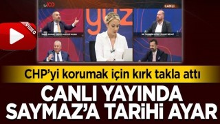 CHP'yi savunmak için laf cambazlığı yapan Saymaz'a tarihi ayar