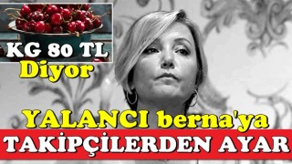 Kirazın kilosu 80 lira diyerek ajitasyon yapan Berna Laçin'e cevap takipçilerinden geldi: Kilosu 390 lira olan baklavanın yanındaki dükkandan mı aldın?