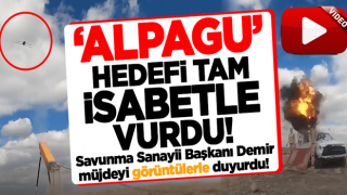 Savunma Sanayii Başkanı Demir, müjdeyi duyurdu! 'Alpagu' hedefi tam isabetle vurdu