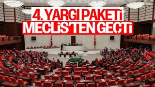 4. Yargı Paketi, TBMM Genel Kurulunda kabul edildi