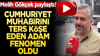 Cumhuriyet muhabirini ters köşe eden adam fenomen oldu!