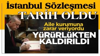 İstanbul Sözleşmesi yürürlükten kalktı