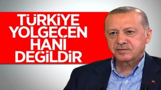 Cumhurbaşkanı Erdoğan: Türkiye yolgeçen hanı değildir