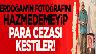 Erdoğan'ın fotoğrafını hazmedemeyip para cezası kestiler!