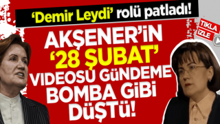 İYİ Parti Genel Başkanı Meral Akşener'in gündeme bomba gibi düşen '28 Şubat' videosu!