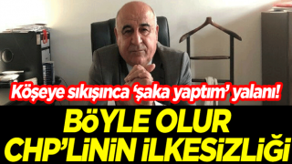 Köşeye sıkışınca "şaka yaptım" yalanı! Böyle olur, CHP'linin ilkesizliği