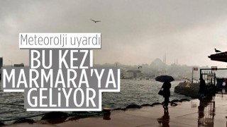 Meteoroloji, Marmara Bölgesi için uyarıda bulundu