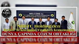 NBBTC'den Robot Teknolojisi ve İklim değişikliklerinde çözüm üreten dünya çapındaki en ciddi organizasyon ile işbirliği