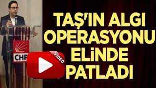 Taş'ın algı operasyonu elinde patladı