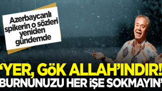 Yağmur Duası ile alay edenler Azerbaycanlı spikerin sözlerini akıllara getirdi! 'Yer gök Allah'ındır'