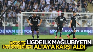 Beşiktaş, Altay'a mağlup oldu