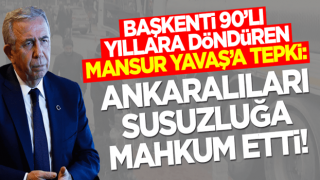 CHP'li Mansur Yavaş'a tepki: Ankaralıları susuzluğa mahkum etti