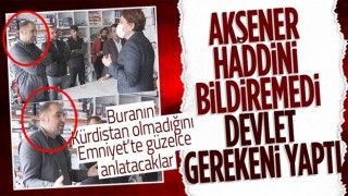 'Burası Kürdistan' demişti: Meral Akşener'in haddini bildiremediği bölücü gözaltına alındı