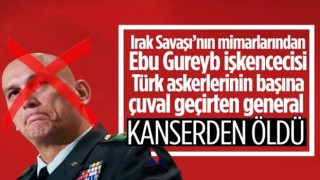 'Çuvalcı general' ABD'li komutan Odierno kanserden öldü