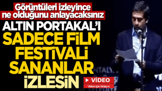 Görüntüleri izleyince ne olduğunu anlayacaksınız! Altın Portakal’ı sadece film festivali sananlar izlesin