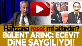 Hafızana reset mi attırdın? Bülent Arınç'tan şoke eden sözler: Ecevit dine saygılıydı