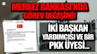 Merkez Bankası'nda görev değişimi: İki başkan yardımcısı ve bir PPK üyesi görevden alındı