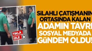 Silahlı çatışmanın ortasında kalan adamın tavrı sosyal medyada gündem oldu