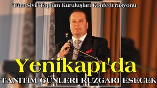 YENİKAPI’DA TANITIM GÜNLERİ RÜZGARI ESECEK