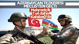 Azerbaycan tezkeresi TBMM'den geçti