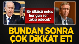 Bahçeli: “Bundan sonra Mansur Bey dikkat etsin”