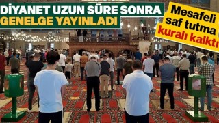 Diyanet’ten cemaatle namazda mesafe kuralını kaldıran genelge