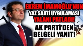 İBB Ekrem'in kalıcı yaz saati yalanı patladı! AK Parti İstanbul İl Başkanlığı'ndan infografili yanıt