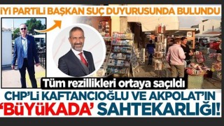 İYİ Partili Başkan Narman tüm sahtekarlıkları ortaya döktü! CHP'li Kaftancıoğlu ve Akpolat'ın Büyükada 'kurnazlığı'