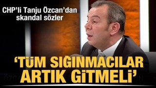 Tanju Özcan bütün mültecilerin gönderilmesini istedi