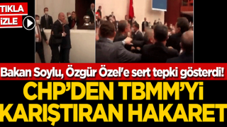 Bakan Soylu, Özgür Özel'e sert tepki gösterdi! CHP'den TBMM'yi karıştıran hakaret