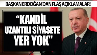 Cumhurbaşkanı Erdoğan: Kandil uzantılı siyasete yer yok