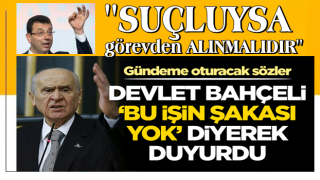 Devlet Bahçeli 'Bu işin şakası yok' diyerek duyurdu