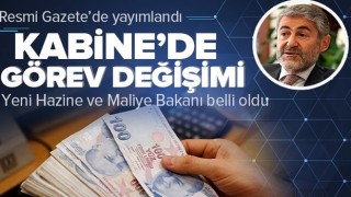 Hazine ve Maliye Bakanlığı'nda görev değişimi: Lütfi Elvan’ın yerin Dr.Nureddin Nebati atandı .