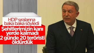 Hulusi Akar: 2 günde 20 teröristi öldürdük