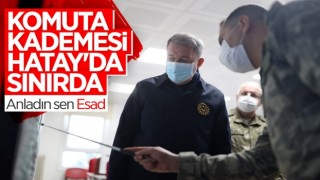 Hulusi Akar, Suriye sınır hattındaki birlikleri denetledi