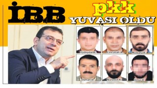 İBB, PKK yuvası oldu